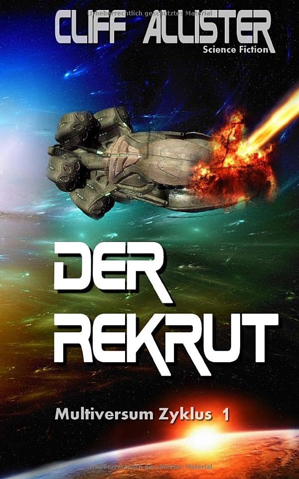 Der Rekrut: MULTIVERSUM Zyklus 1 Politics & History