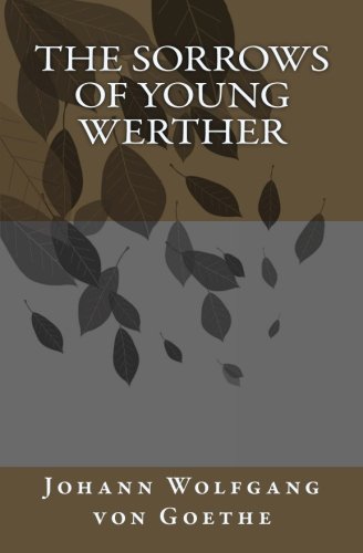 The Sorrows of Young Werther book