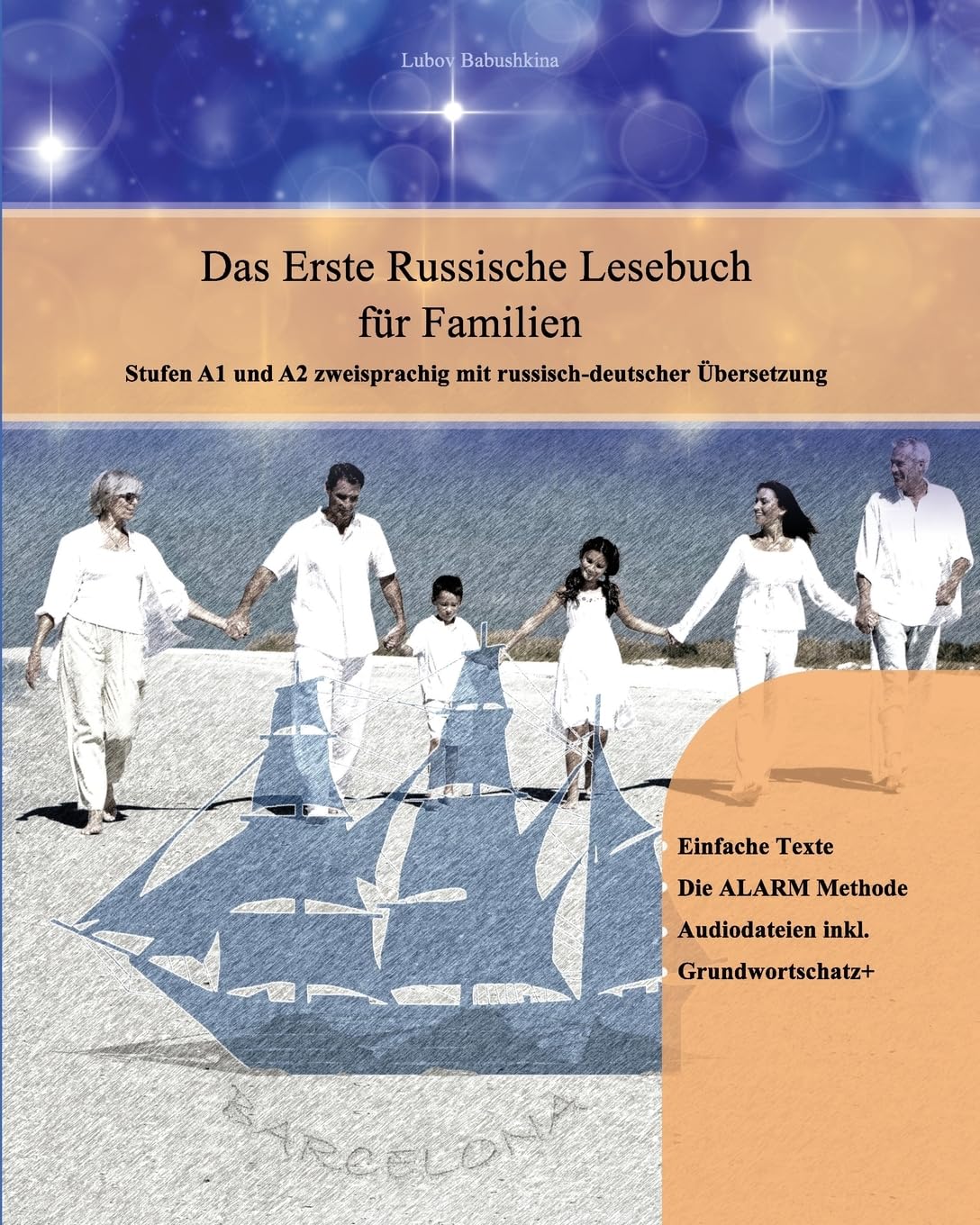 Das Erste Russische Lesebuch für Familien: Stufe A1 und A2 zweisprachig mit russisch-deutscher Übersetzung (Gestufte Russische Lesebücher, Band 15) Foreign Languages ​​& Dictionaries