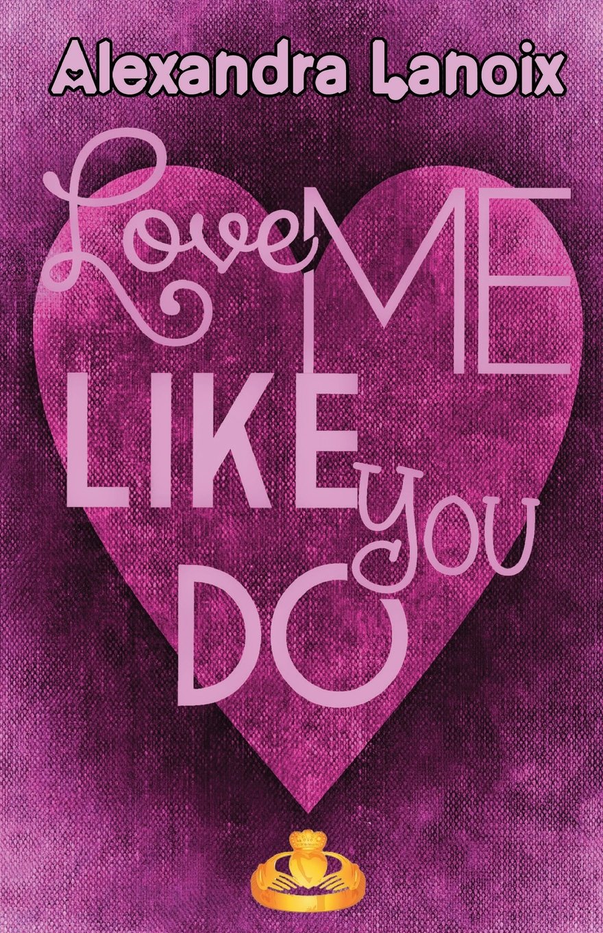 Love Me Like You Do Contemporary Romance