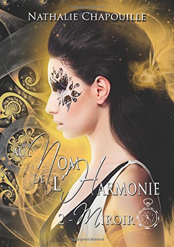 Miroir (Au Nom de l'Harmonie, Band 2) Contemporary Romance
