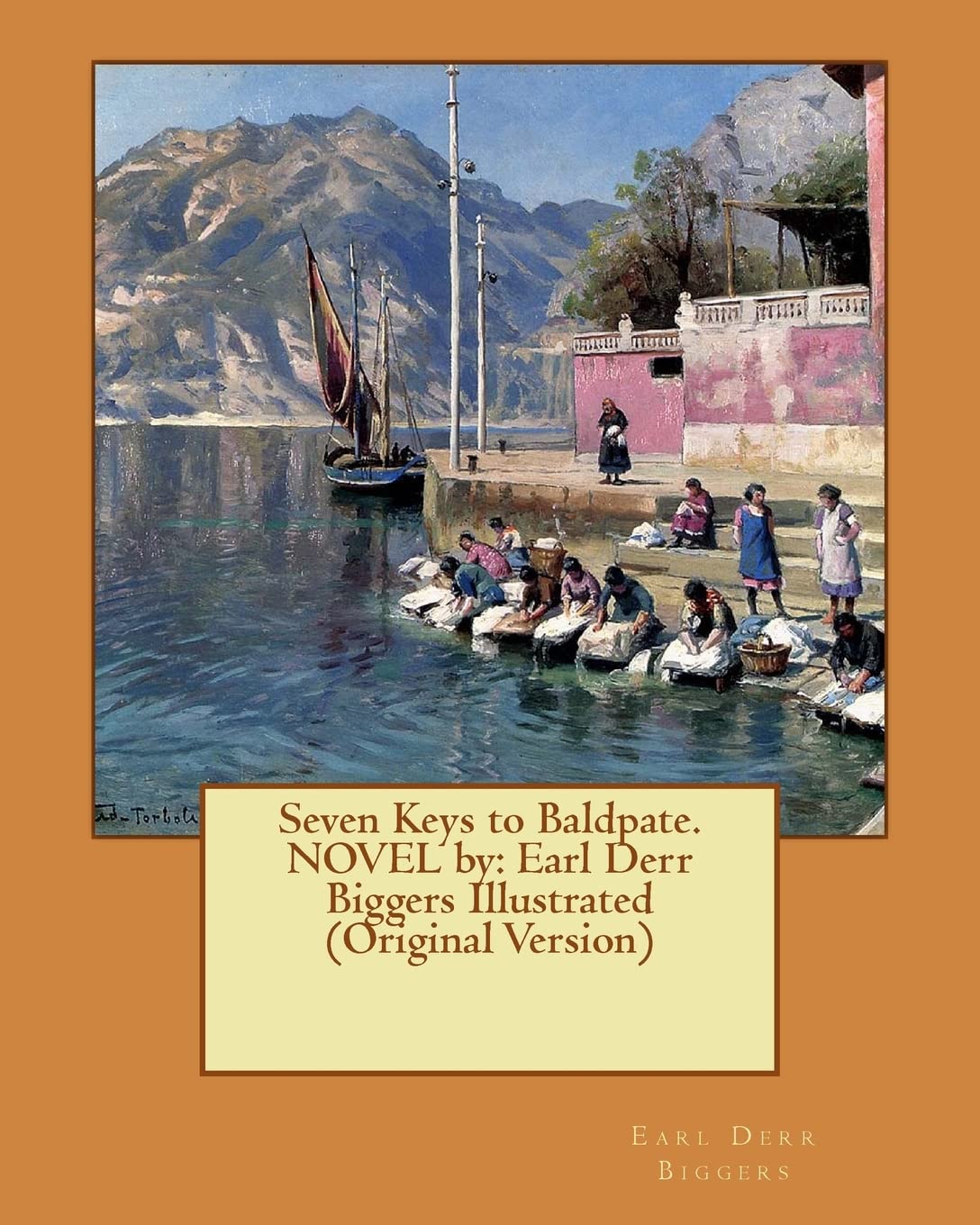 Seven Keys to Baldpate. NOVEL by: Earl Derr Biggers Illustrated (Original Version) Contemporary literature