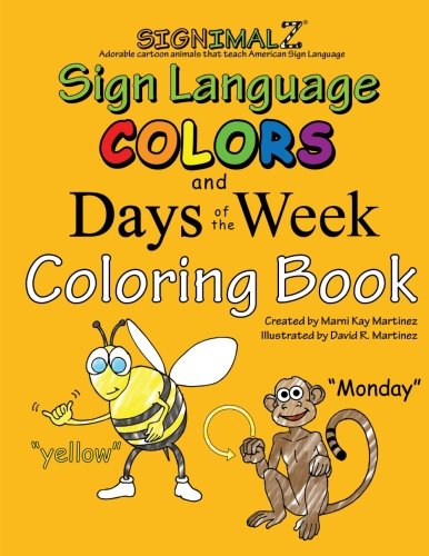 Signimalz: Colors and Days of the Week COLORING BOOK Books