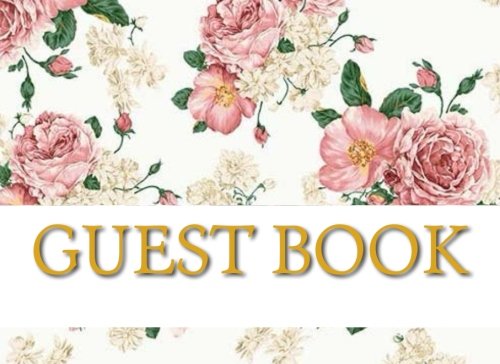 Guest Book: Rustic Chic Guest Book for Weddings, Showers, Celebrations & More Hobbies & Crafts