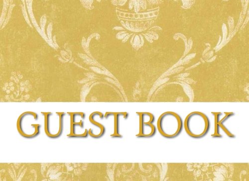 Guest Book: Rustic Chic Guest Book for Weddings, Showers, Celebrations & More Hobbies & Crafts