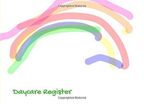 Daycare Register: Rainbow | Simplistic sign in and out register book for Daycares, Childminders, Nannies, Babysitters Pre-school & more Logbook, Journal |*softback* 8.5" x 6" (REGISTERS & LOGS) Books