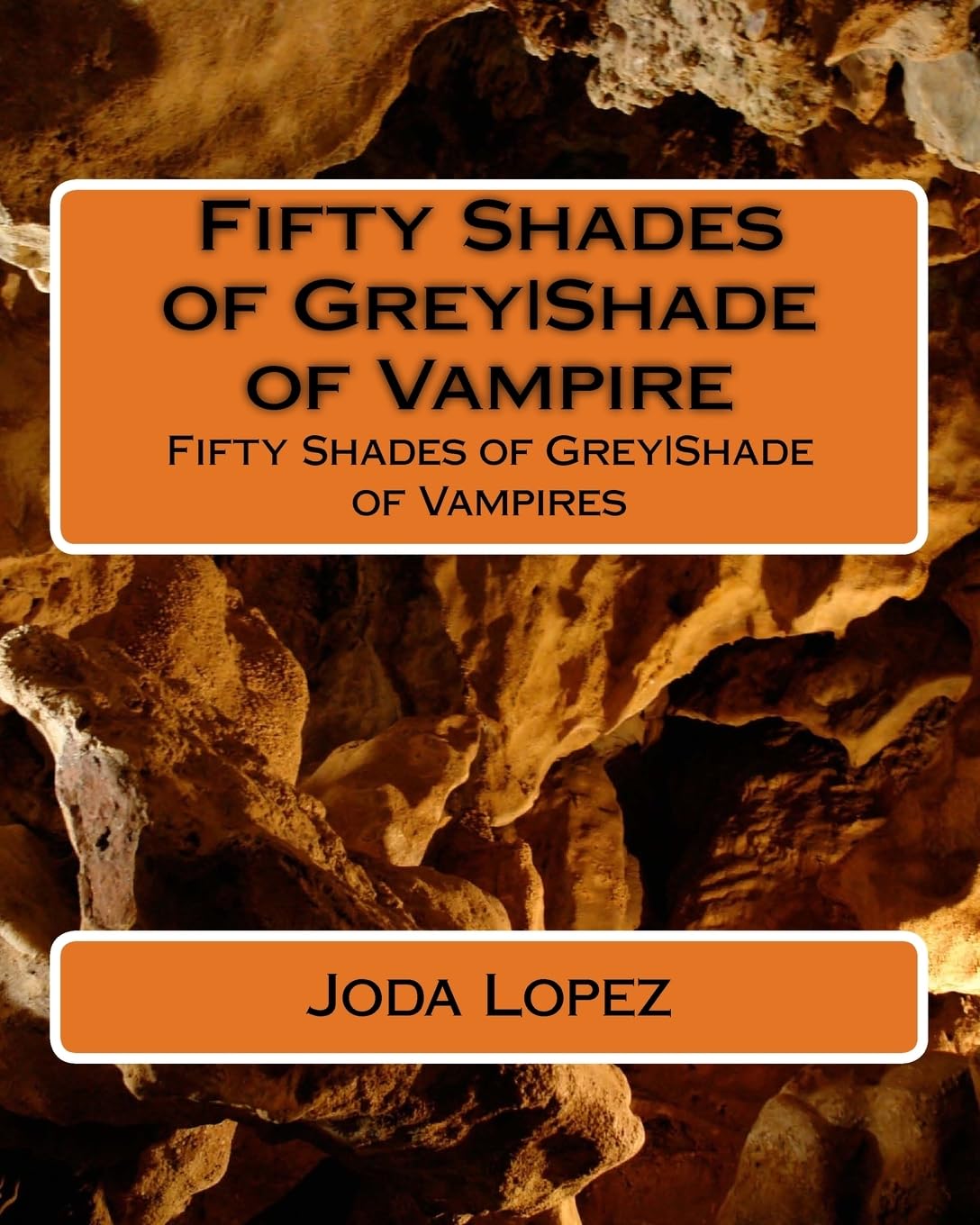 Fifty Shades of Grey|Shade of Vampire: Fifty Shades of Grey|Shade of Vampires Eroticism