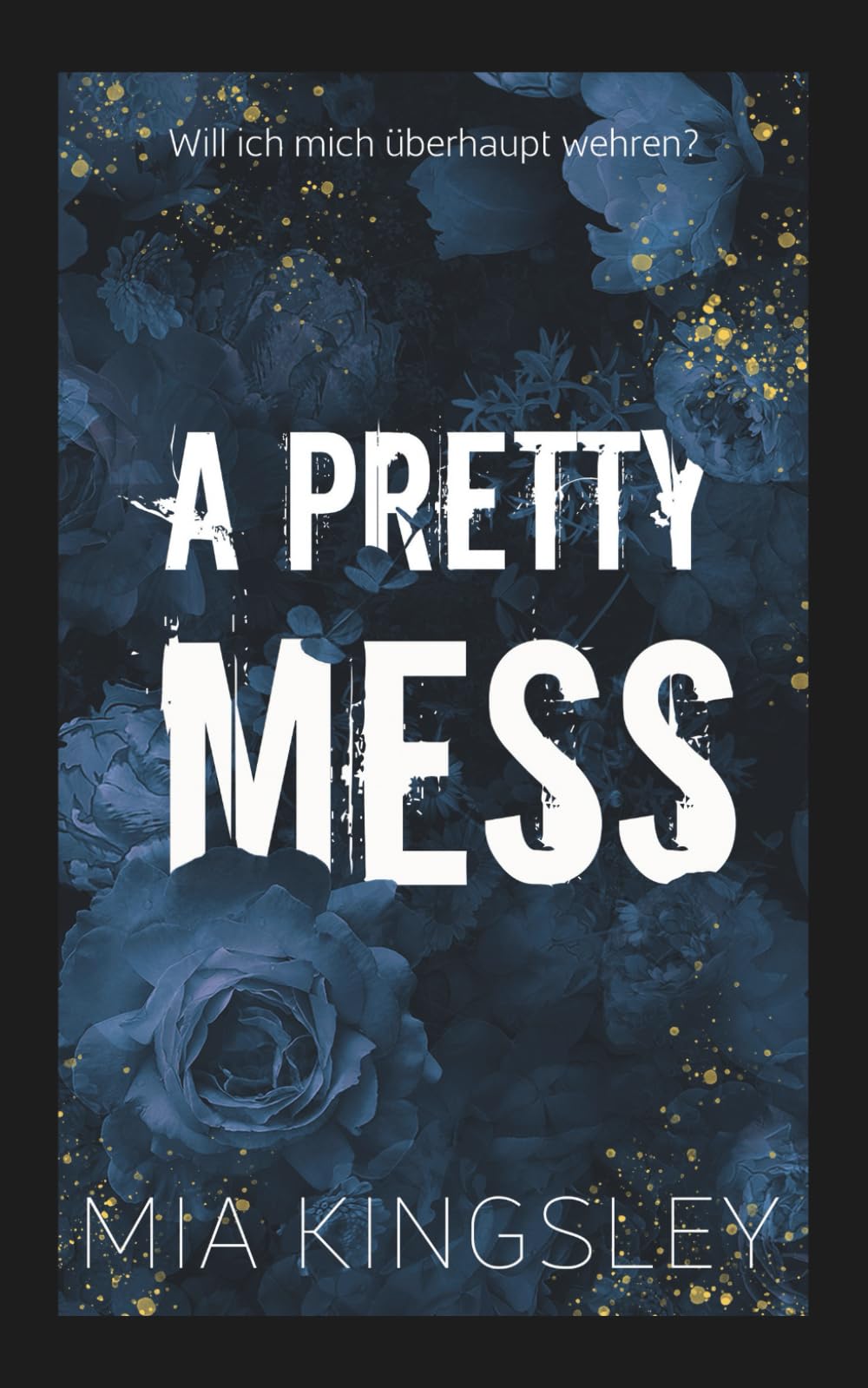 A Pretty Mess Romantic Thrillers Books