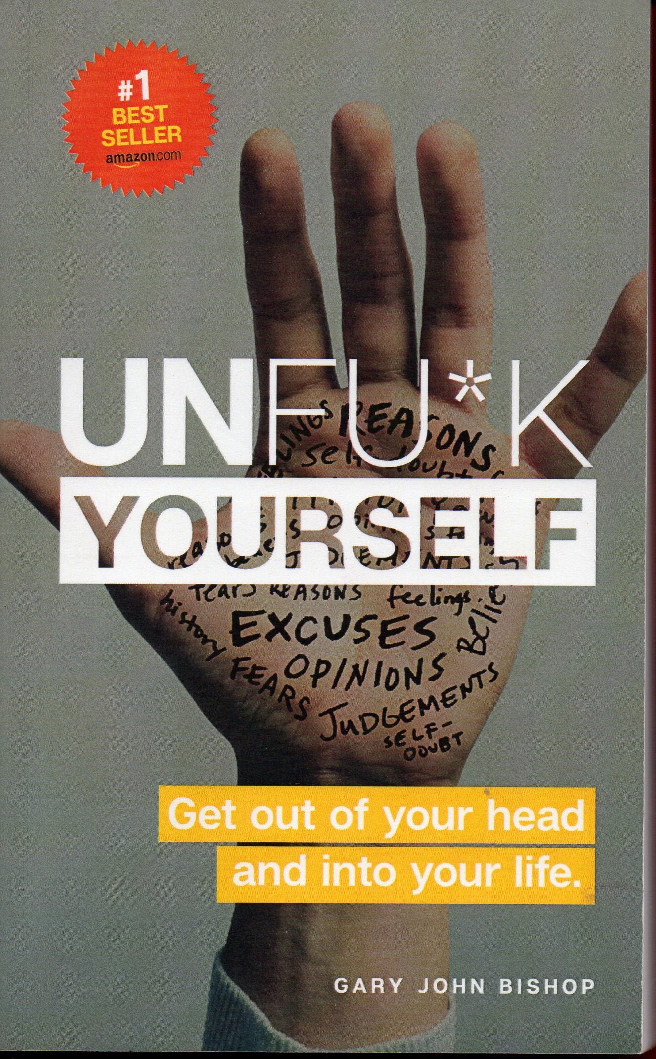 Unfu*k Yourself: Get out of your head and into your life Lifestyle