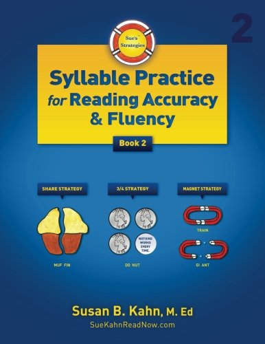 Sue's Strategies Syllable Practice for Reading Accuracy & Fluency: Book 2 Education & Training