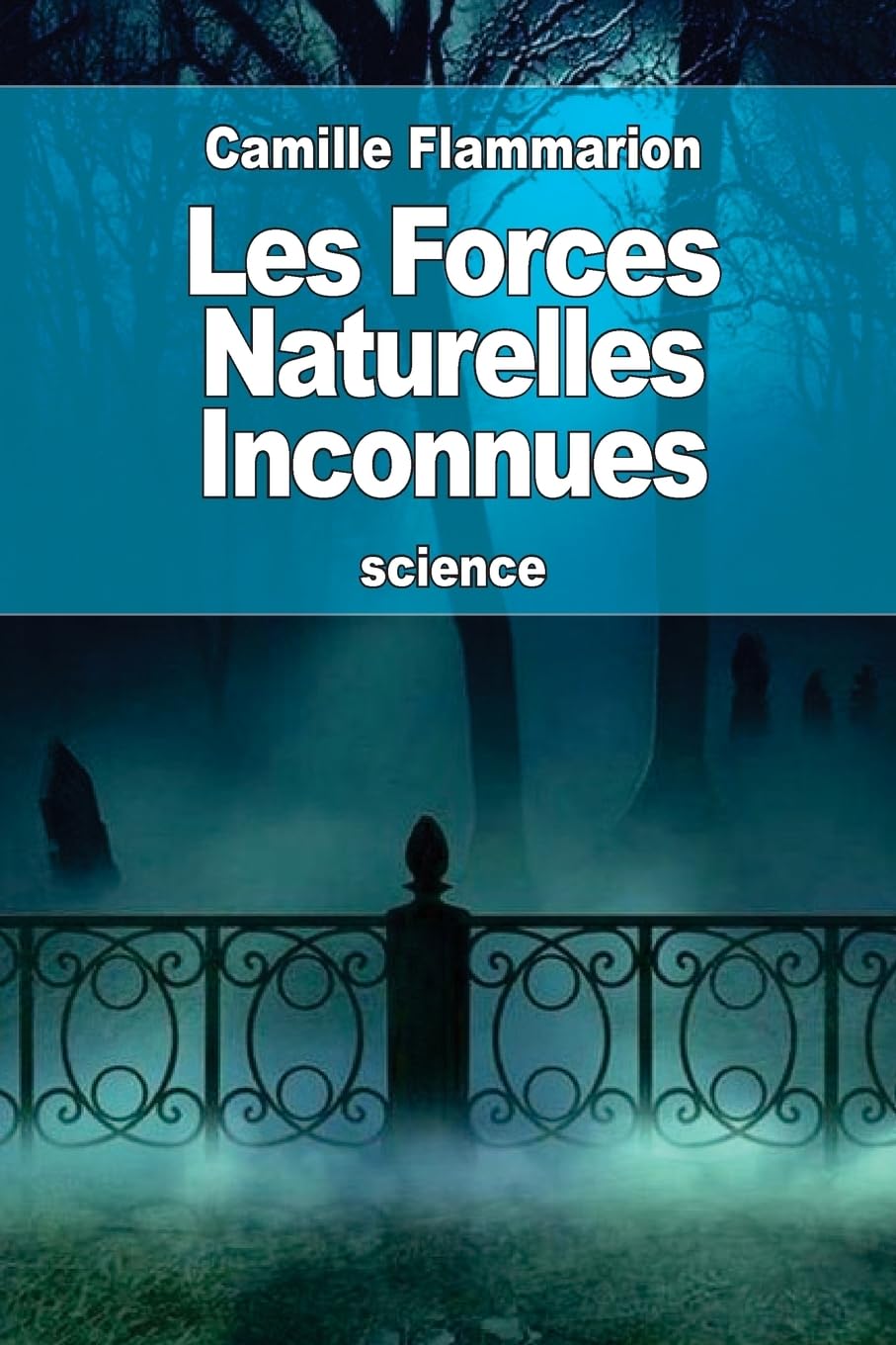 Les Forces Naturelles Inconnues Philosophy