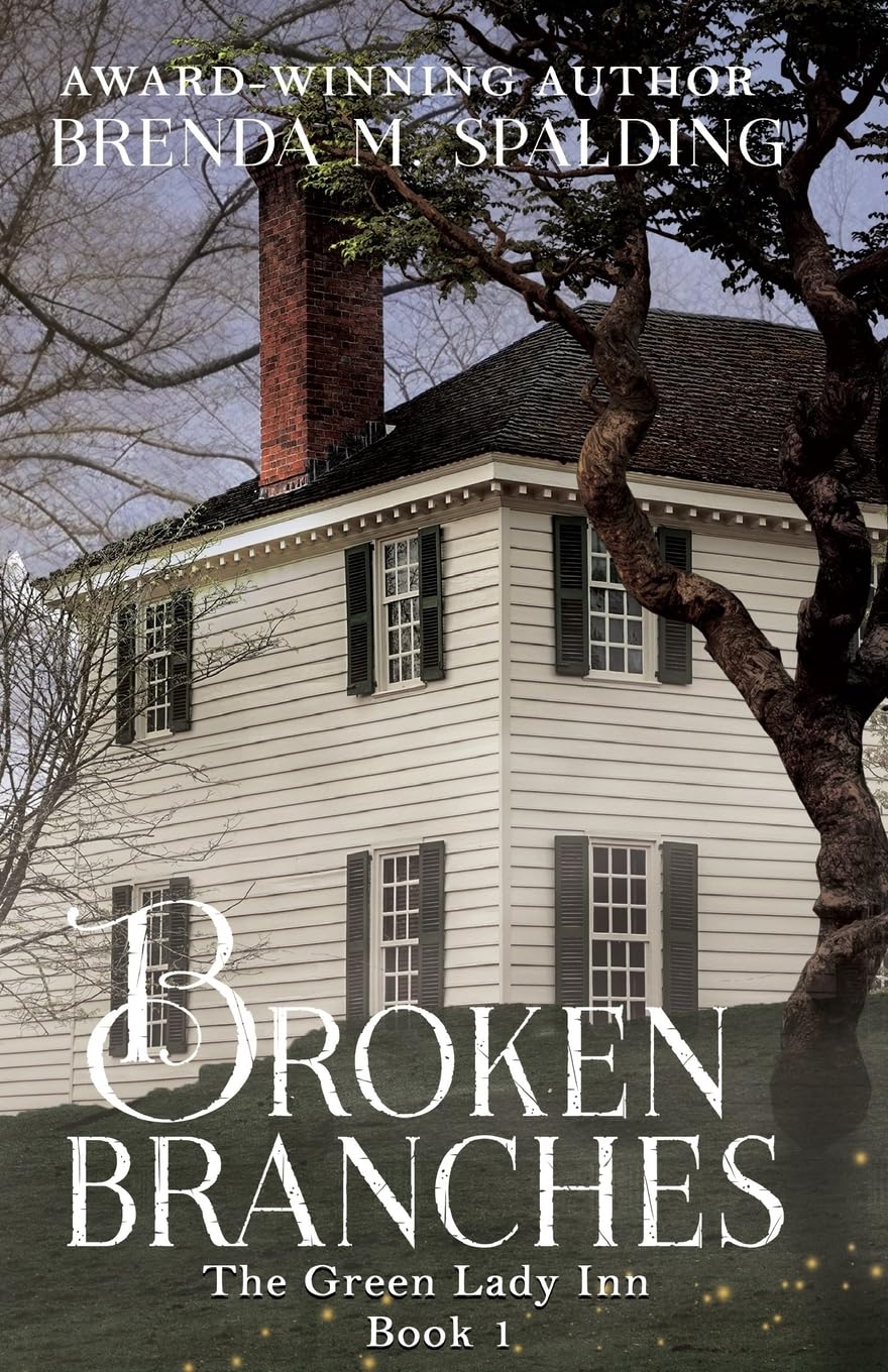 Broken Branches (The Green Lady Inn, Band 1) Action & Adventure