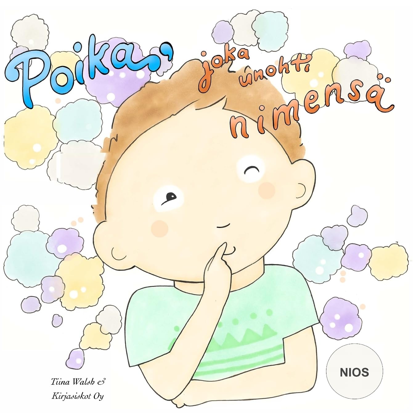 Poika, joka unohti nimensä NIOS Novels & Short Stories