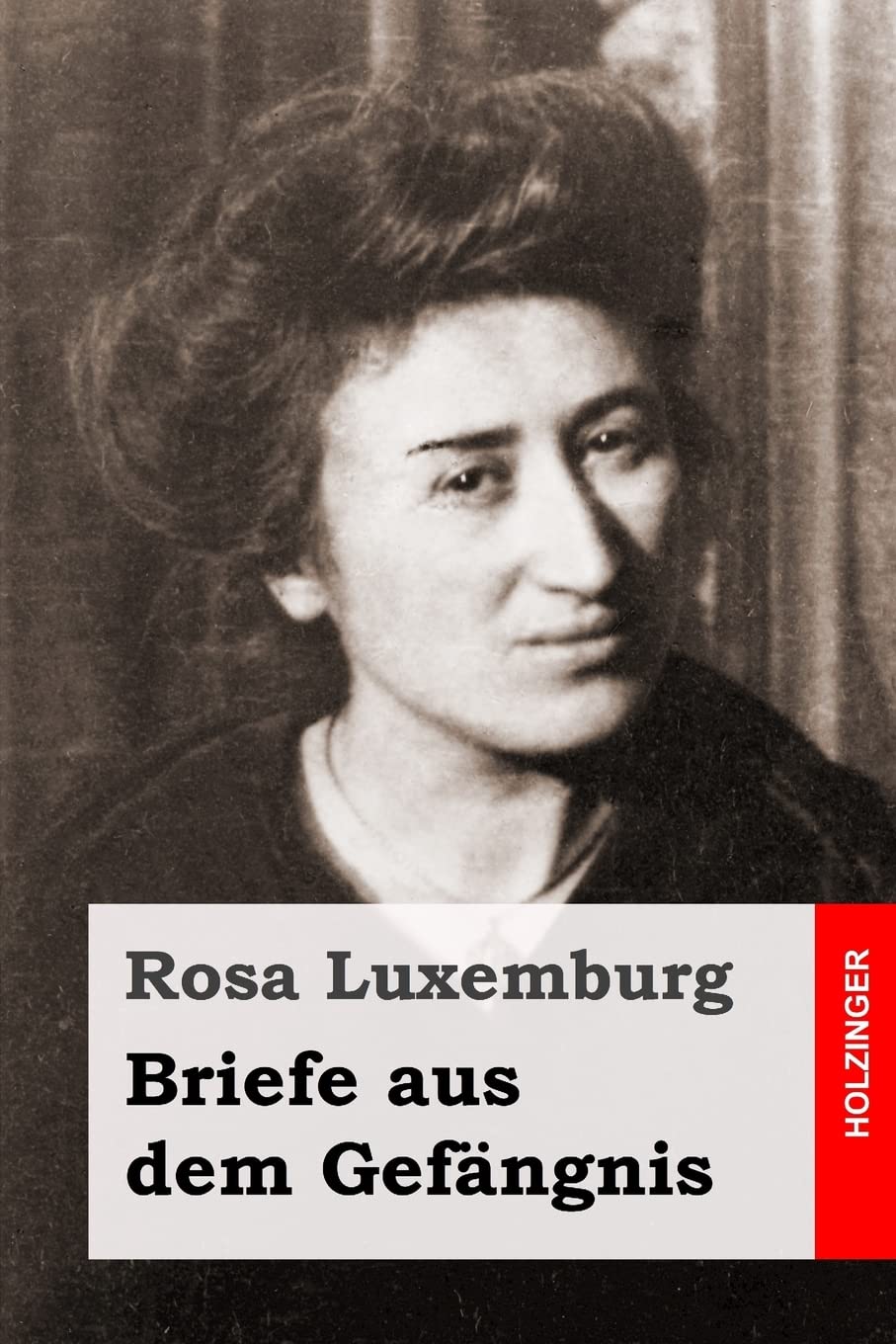 Briefe aus dem Gefängnis Politics & Society