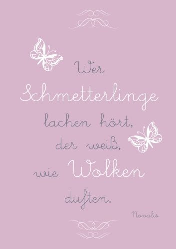 Notizbuch / Tagebuch DIN A5 "Wer Schmetterlinge lachen hört, der weiß, wie Wolken duften.": (Novalis) liniert Living & Furnishing