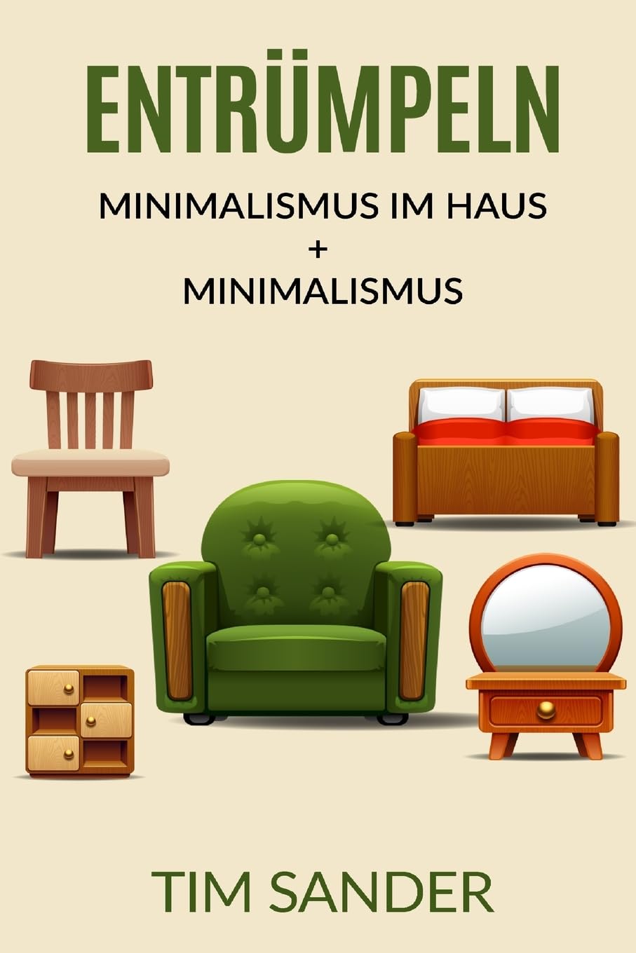 Entrümpeln: Minimalismus im Haus + Minimalismus Hobbies & Crafts