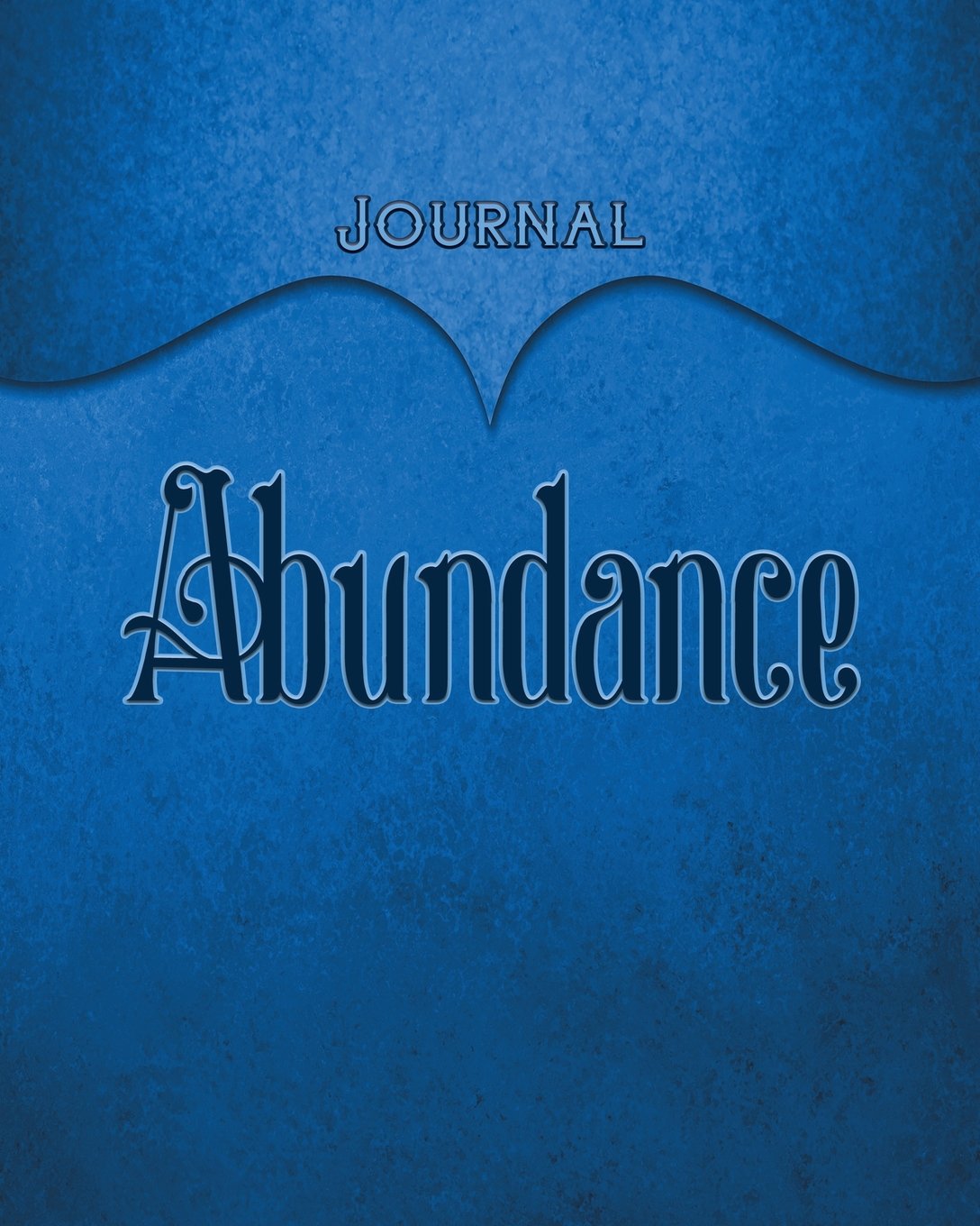Abundance Journal: Blue 8x10 128 Page Lined Journal Notebook Diary (Volume 1) Books