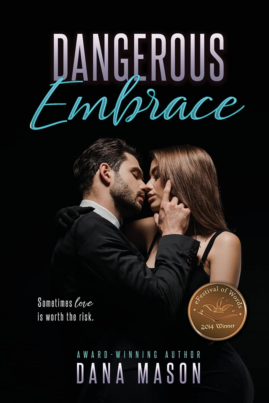 Dangerous Embrace: Embrace Series, 1 Contemporary literature