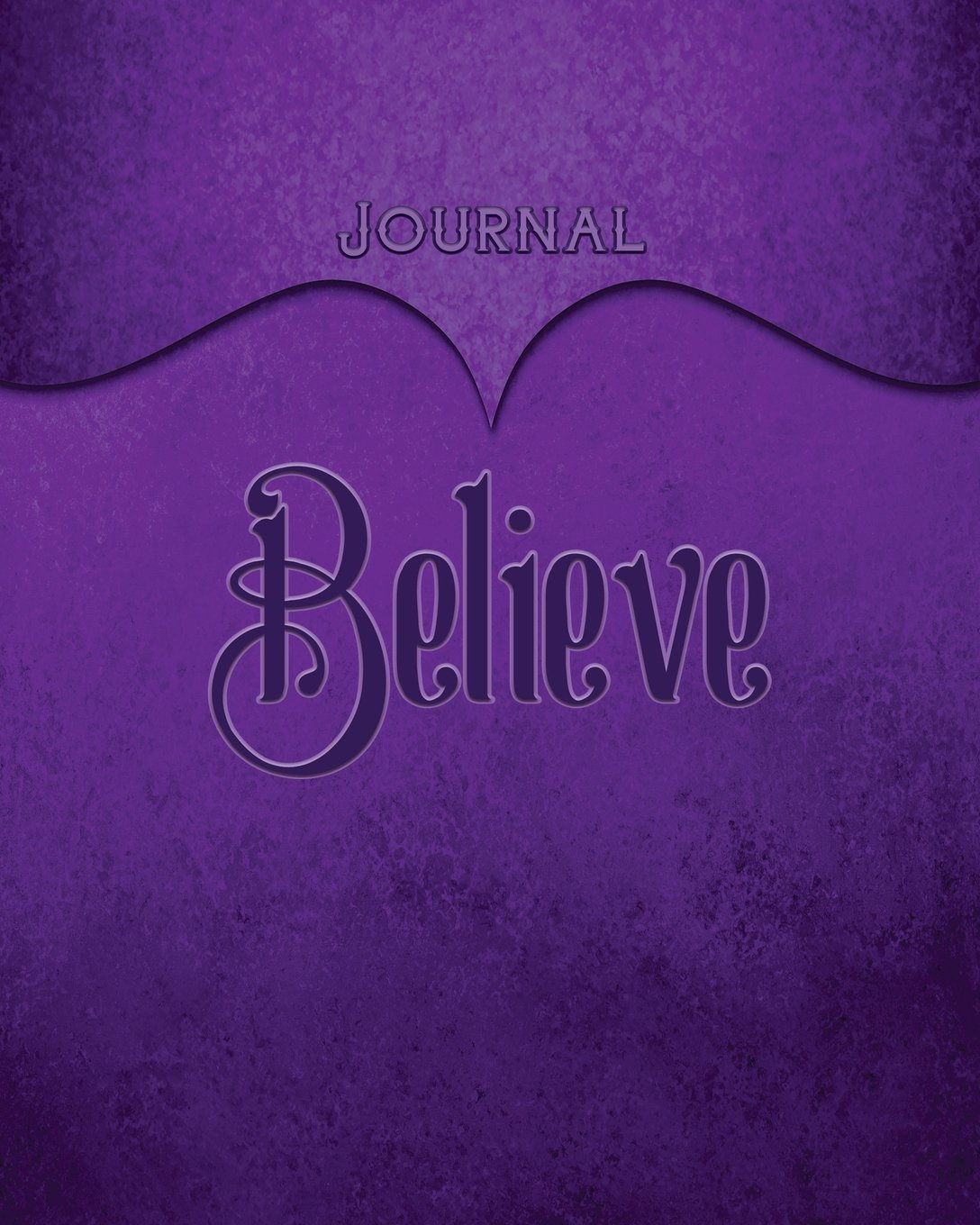 Believe Journal: Purple 8x10 128 Page Lined Journal Notebook Diary (Volume 1) Books