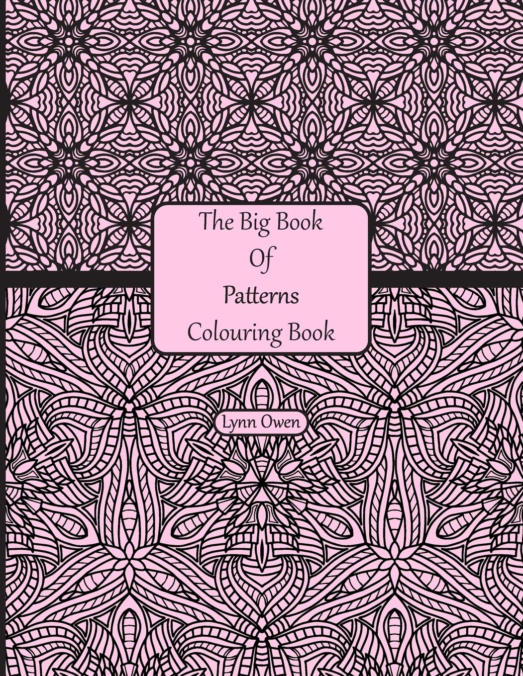 The Big Book Of Patterns Colouring Book Hobbies & Crafts