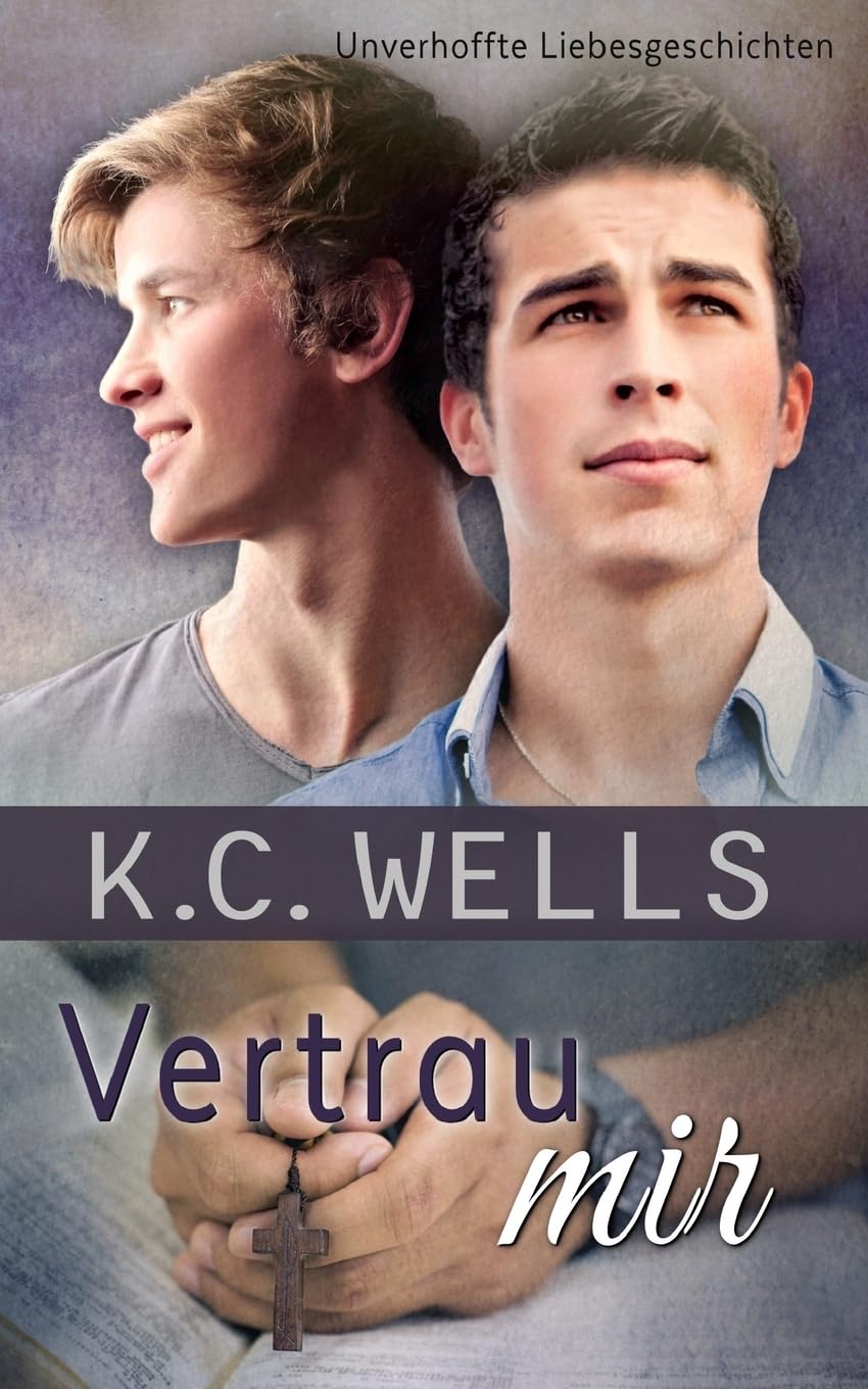 Vertrau mir (Unverhoffte Liebesgeschichten, Band 2) LGBTQ+