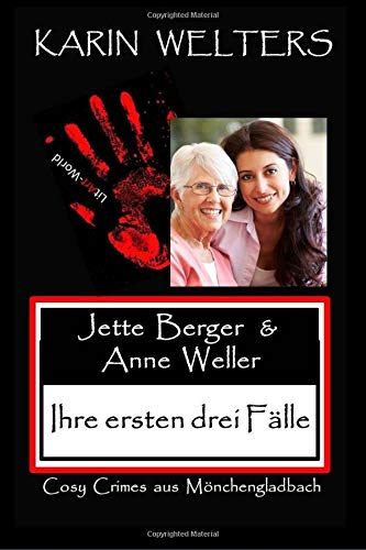 Jette Berger und Anne Weller - Ihre ersten drei Fälle Cosy Mystery & Humour