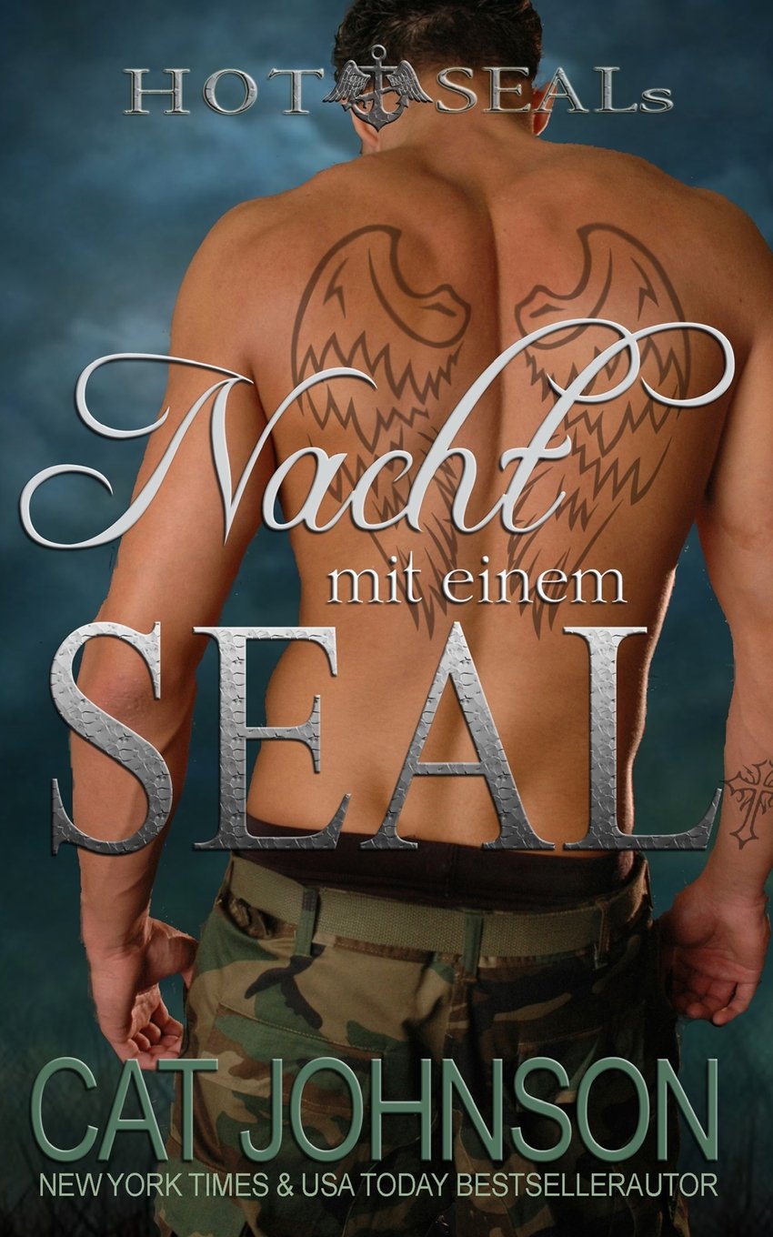 Nacht mit einem SEAL (Heiße SEALs, Band 1) Romantic Thrillers