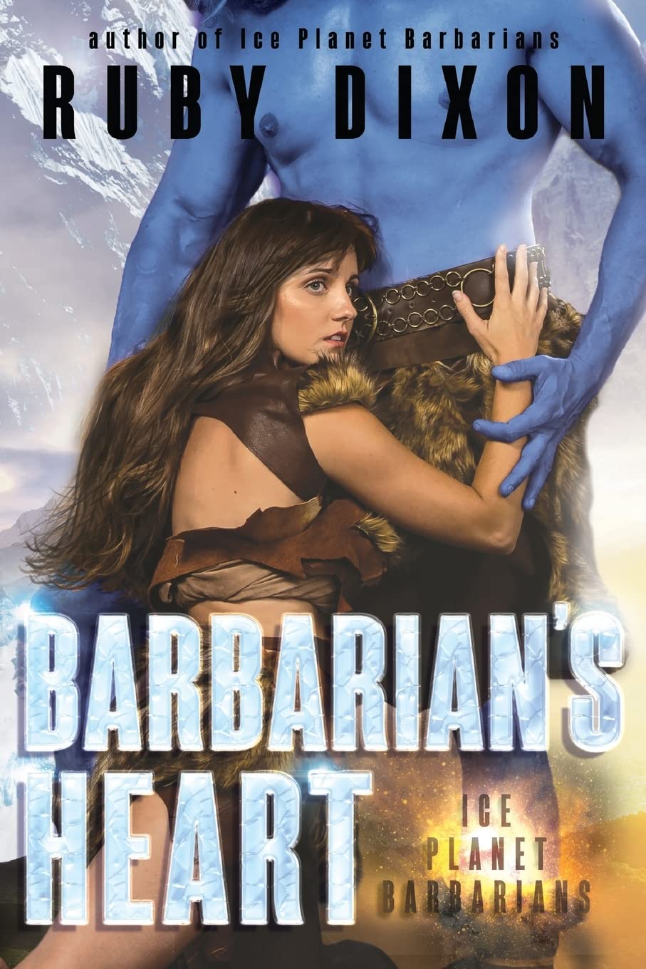 Barbarian's Heart: A SciFi Alien Romance (Ice Planet Barbarians, Band 9) Fantasy & Sci-Fi
