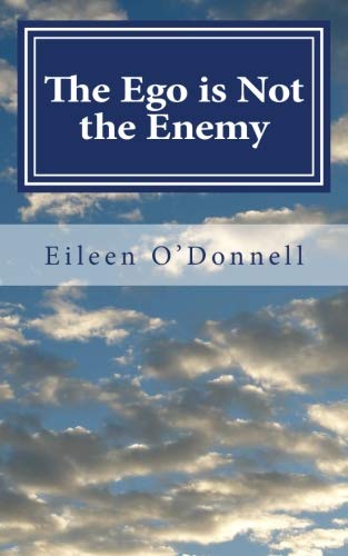 The Ego Is Not the Enemy Self-help
