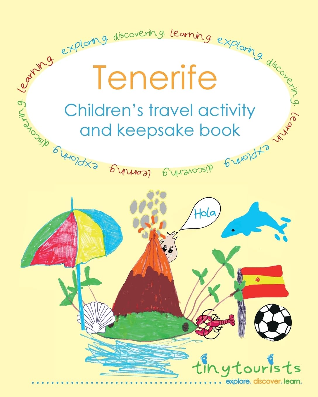 Tenerife! Children's Travel Activity and Keepsake Book Travel