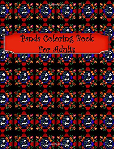 Panda coloring book for adults: Panda bear patterns coloring book for adults Hobbies & Crafts