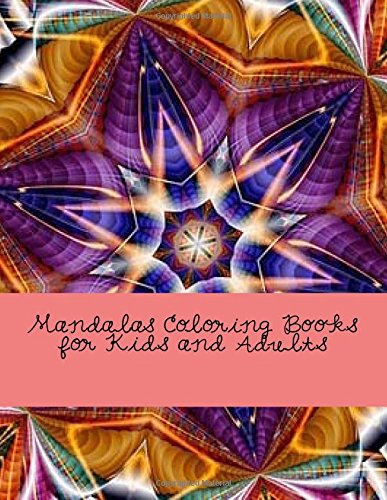 Mandalas Coloring Books for Kids and Adults: Stress Relief Coloring Book Lifestyle