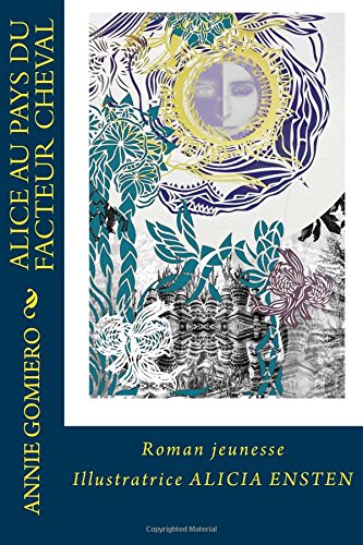 Alice au pays du Facteur Cheval book