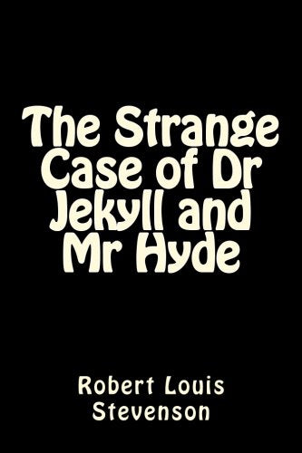 The Strange Case of Dr Jekyll and Mr Hyde Horror & Mystery