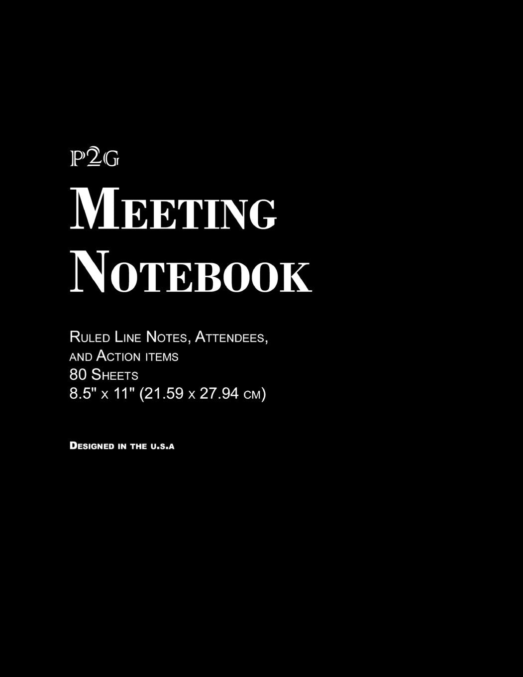 Meeting Notebook: Ruled Line Notes, Attendees, and Action items, 8.5" x 11" (21.59 x 27.94 cm), 80 Sheets,Durable Soft Cover, Designed in the USA (Black Cover) Business, Finance & Career