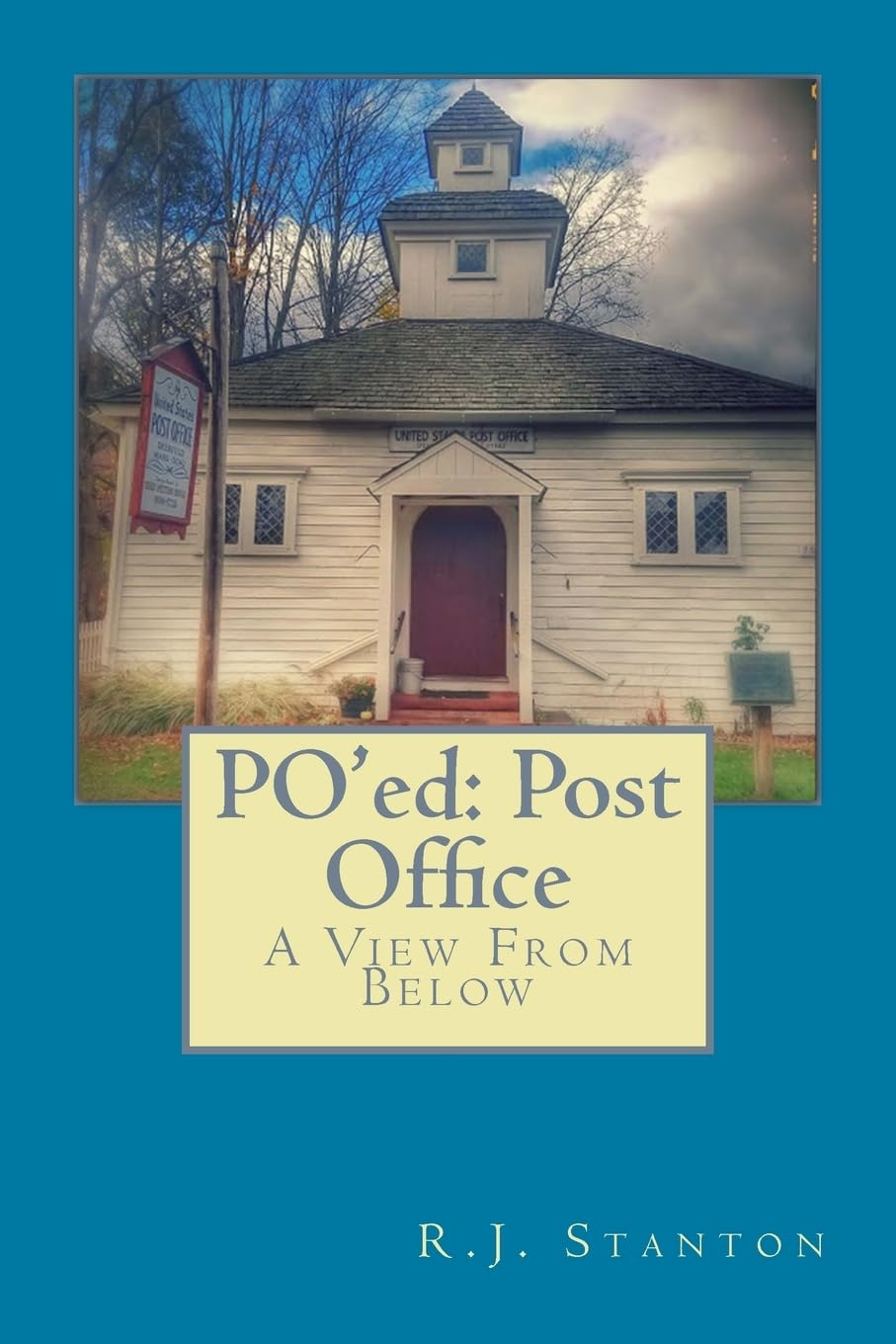 PO'ed: Post Office: A View From Below Humour & Satire