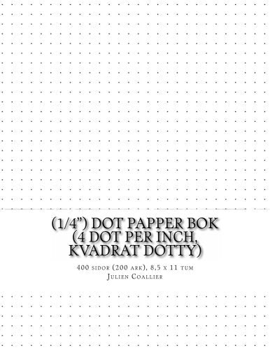 (1/4") Dot Papper Bok (4 dot per inch, kvadrat dotty): 400 sidor (200 ark), 8,5 x 11 tum Mathematics