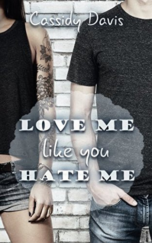 Love me like you hate me Contemporary literature Books