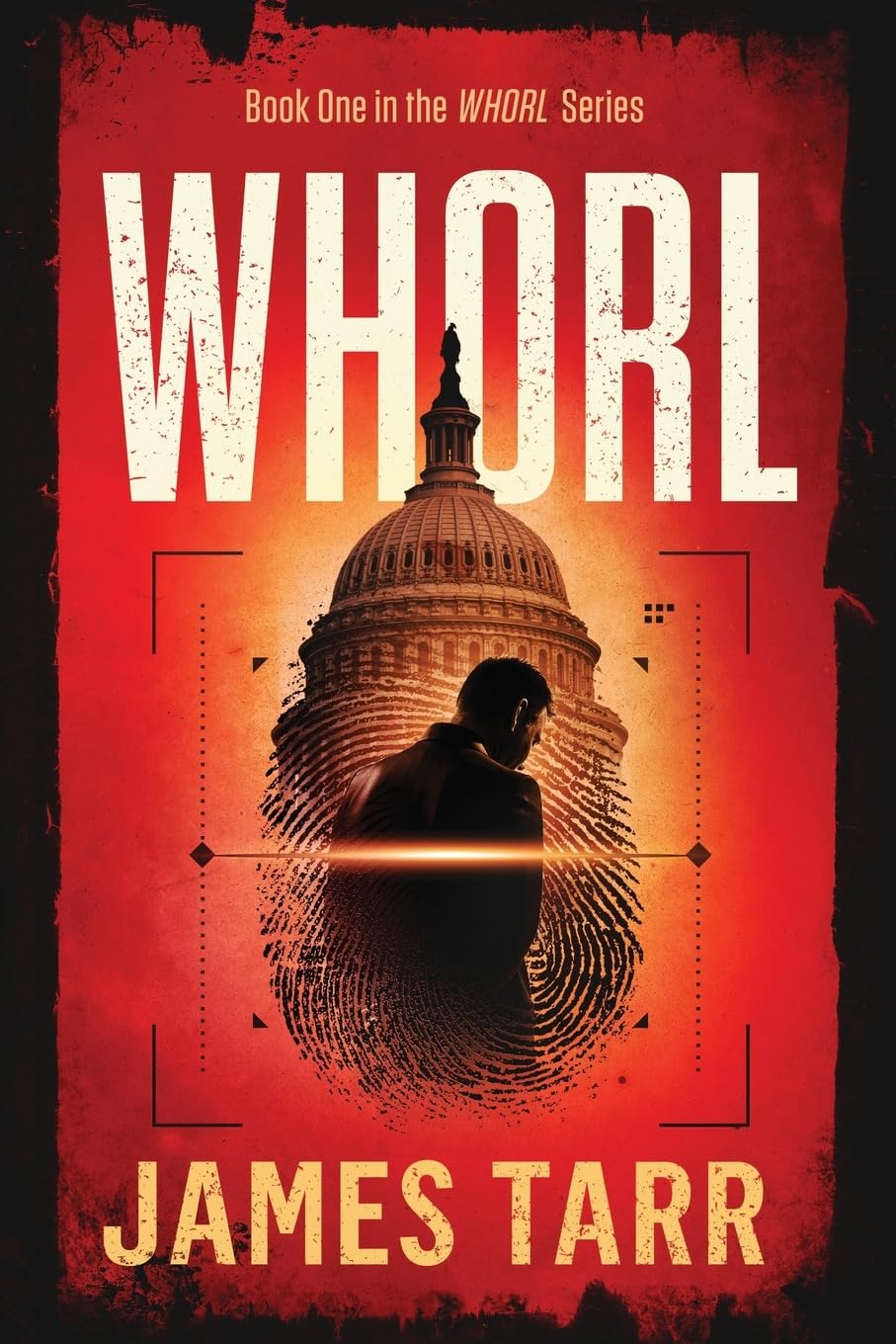 Whorl (James Tarr Conspiracy Thrillers, Band 4) Action & Adventure
