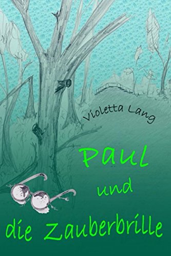 Paul und die Zauberbrille Novels & Short Stories