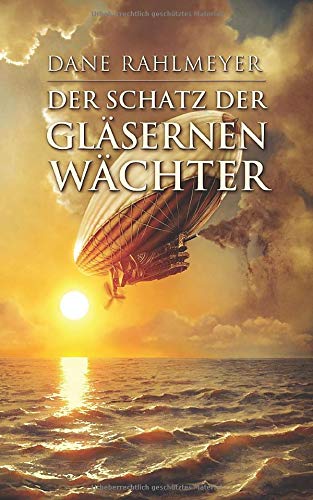 Der Schatz der gläsernen Wächter Fantasy & Sci-Fi