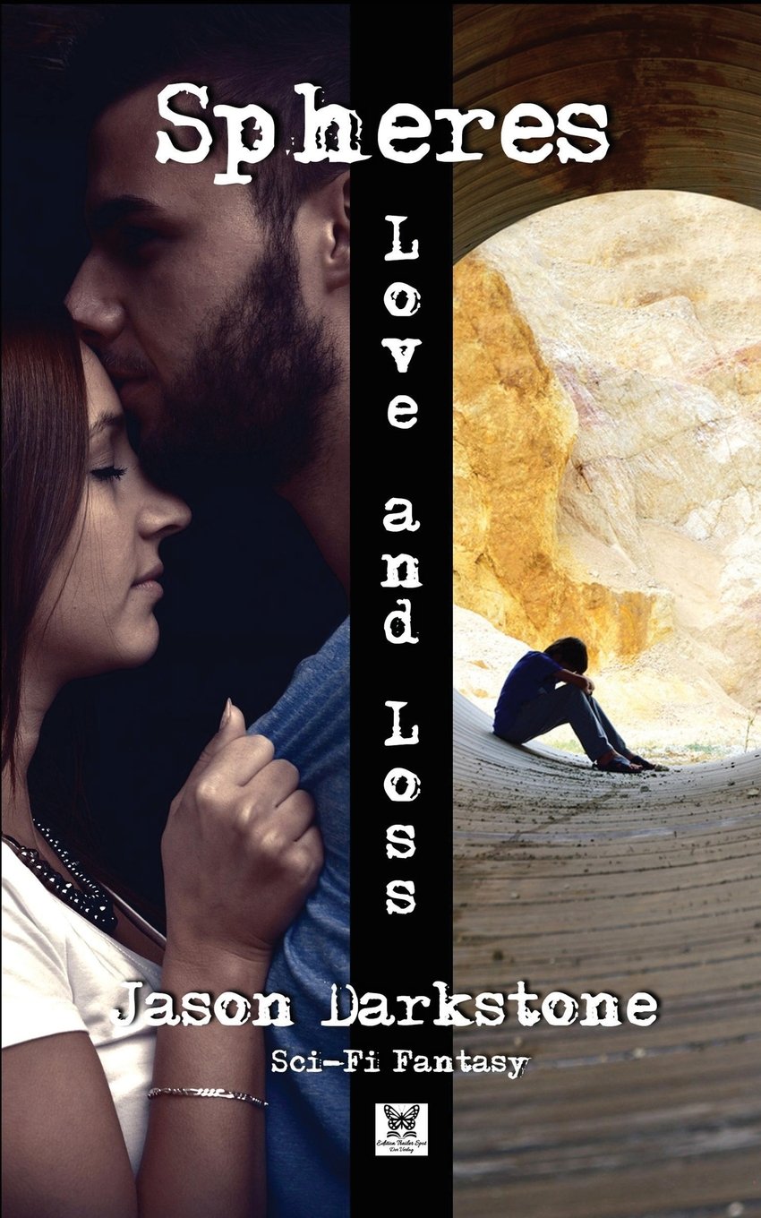 Spheres: Love and Loss (Band, Band 2) Action & Adventure