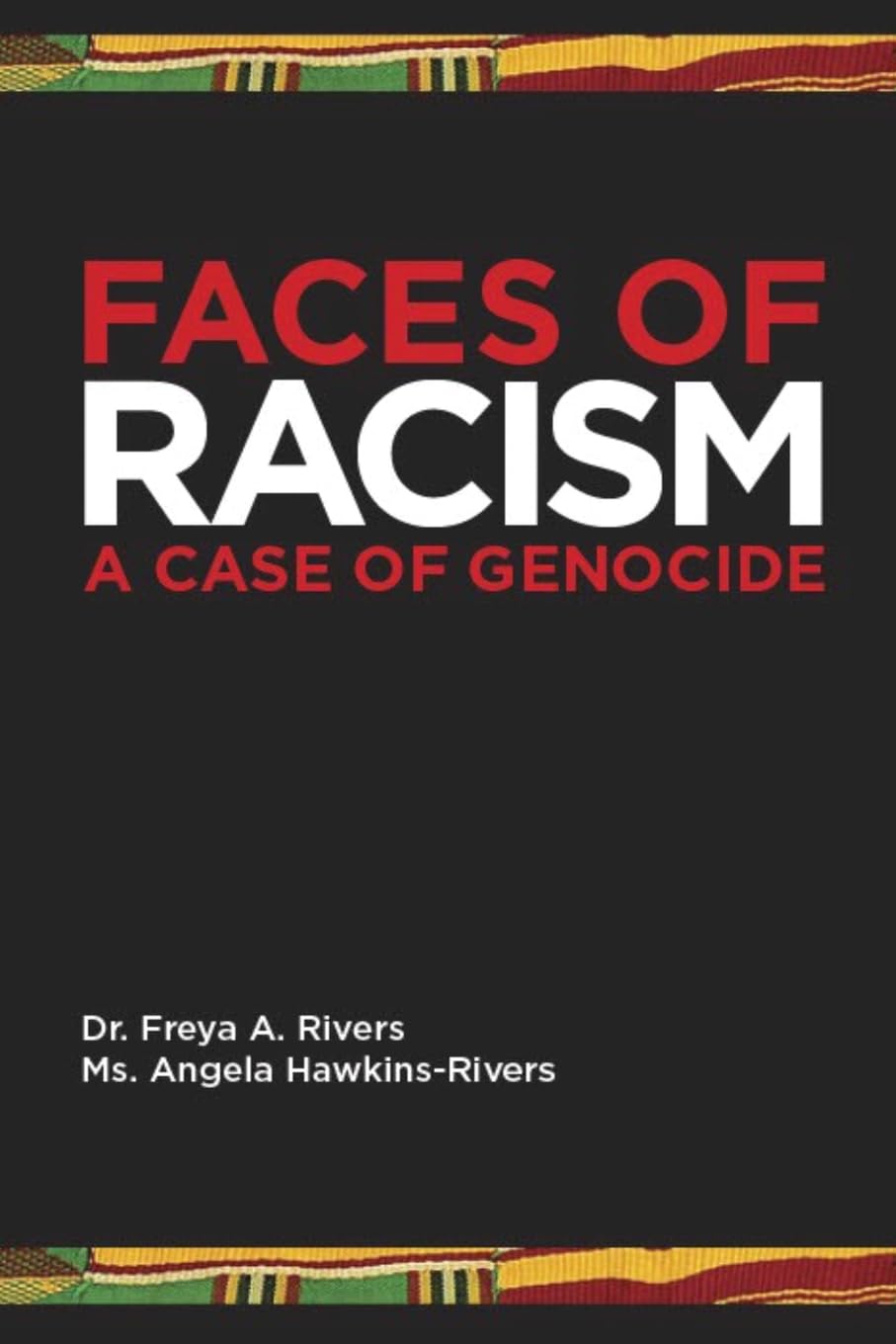 Faces of Racism: A Case of Genocide Social Sciences