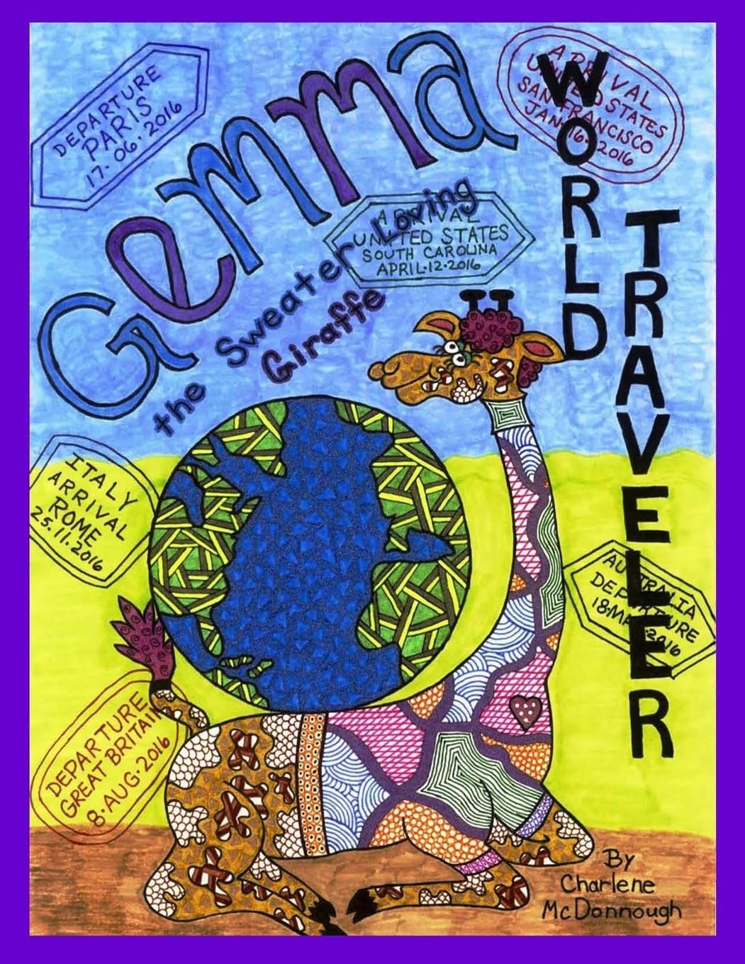 Gemma the Sweater Loving Giraffe - World Traveler Novels & Short Stories