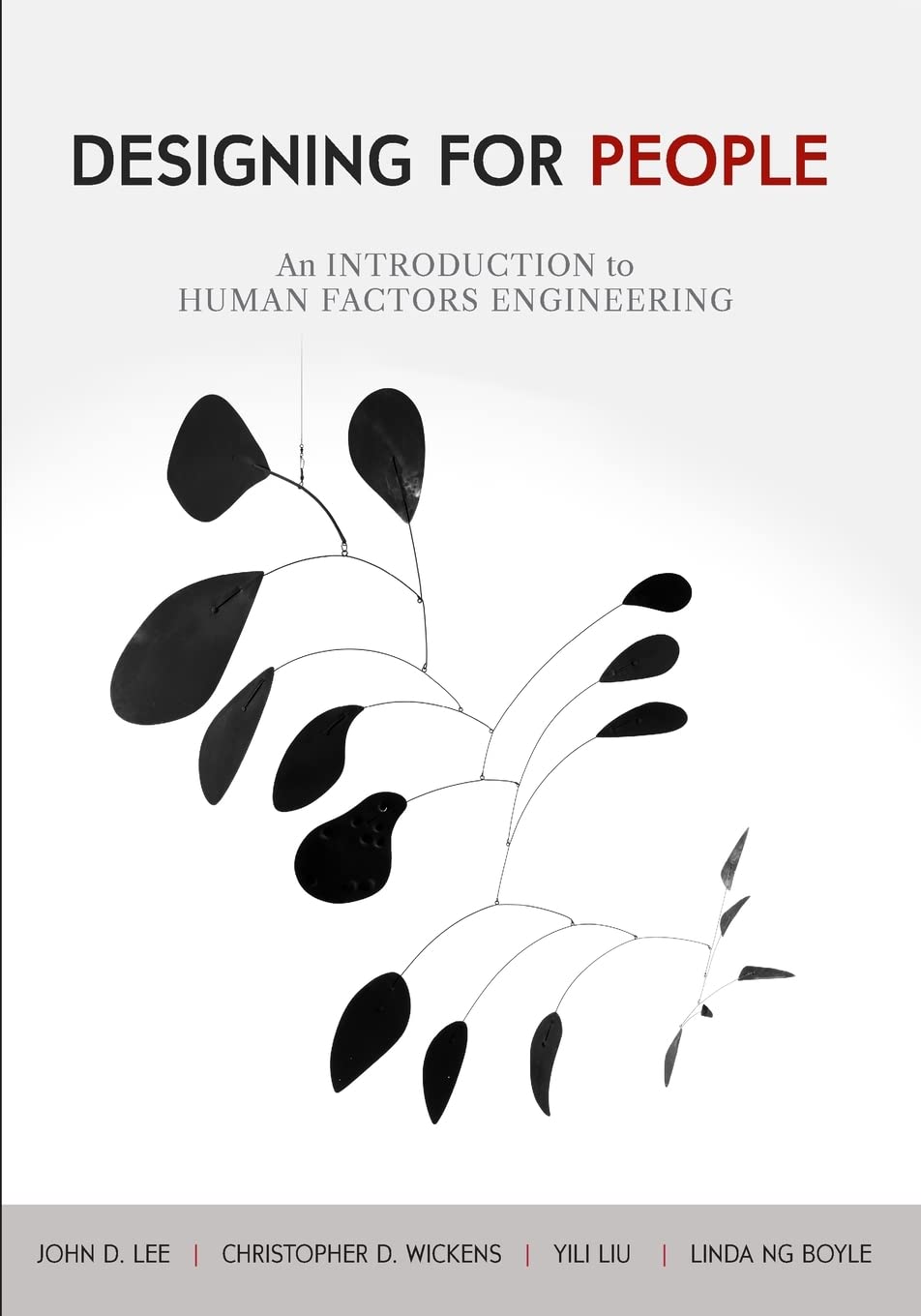 Designing for People: An Introduction to Human Factors Engineering Business & Technology
