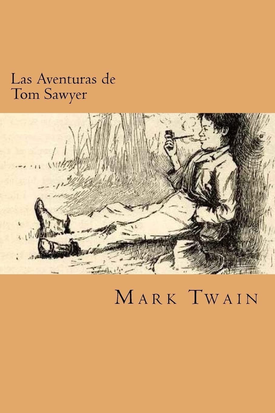 Las Aventuras de Tom Sawyer (Spanish Edition) Contemporary literature