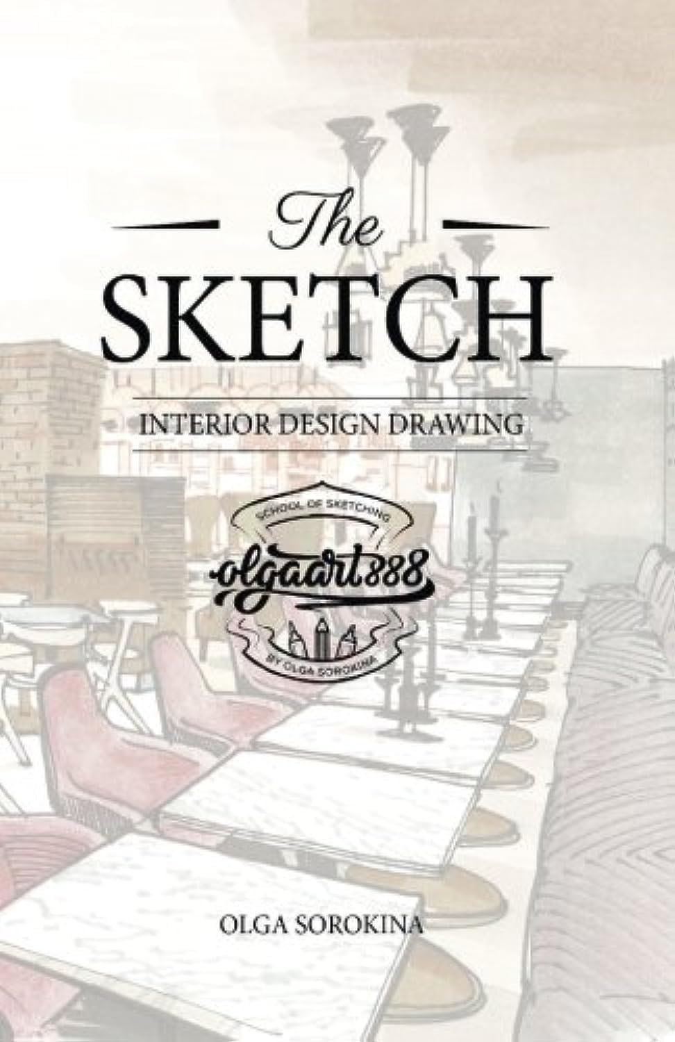 The SKETCH: Interior design drawing book