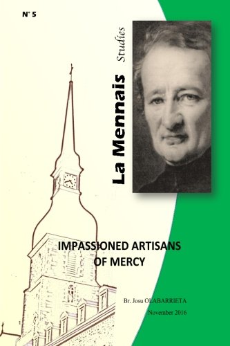 La Mennais studies N° 5: Impassioned artisans of mercy Religion & Esotericism
