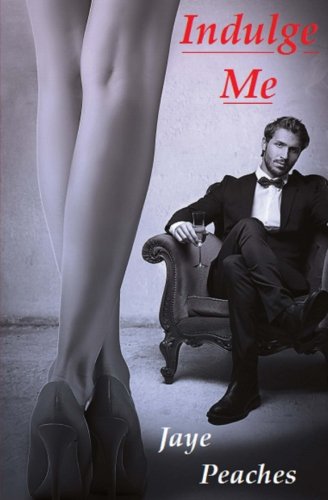 Indulge Me Contemporary Romance