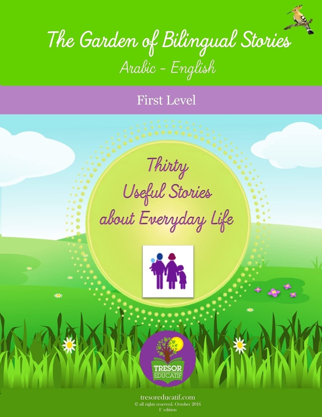 The Garden of Bilingual Stories Arabic - English First Level: Thirty Useful Stories about Everyday Life Foreign Languages ​​& Dictionaries
